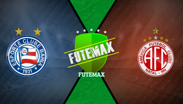 Assistir Bahia x América-RN ao vivo online 12/02/2025