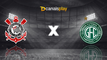 Assistir Corinthians x Guarani ao vivo online 23/02/2025