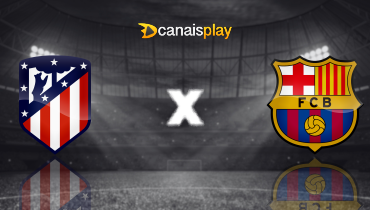 Assistir Atlético de Madrid x Barcelona ao vivo online 16/03/2025