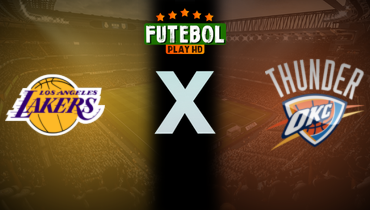 Assistir NBA: Los Angeles Lakers x Oklahoma City Thunder ao vivo online 06/04/2025