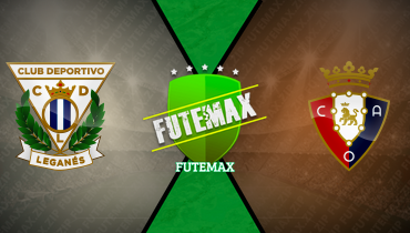 Assistir Leganés x Osasuna ao vivo online 07/04/2025