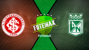 Assistir Internacional x Atlético Nacional ao vivo online 10/04/2025