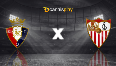 Assistir Osasuna x Sevilla ao vivo online 24/04/2025