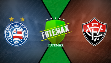 Assistir Bahia x Vitória ao vivo online 18/05/2025