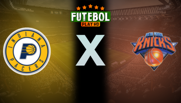 Assistir NBA: Indiana Pacers x New York Knicks ao vivo online 23/05/2025
