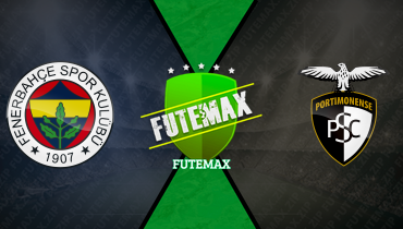 Assistir Fenerbahçe x Portimonense ao vivo online 17/07/2025