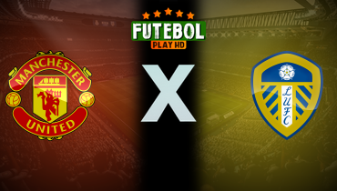 Assistir Manchester United x Leeds United ao vivo online 19/07/2025