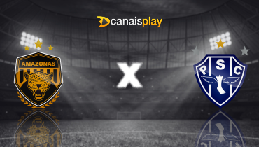 Assistir Amazonas x Paysandu ao vivo online 23/07/2025