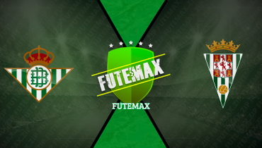 Assistir Real Betis x Córdoba ao vivo online 25/07/2025