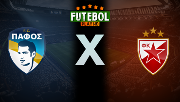 Assistir Pafos x Estrela Vermelha ao vivo online 26/08/2025