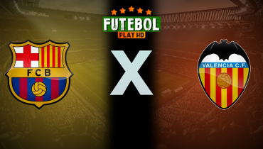 Assistir Barcelona x Valencia ao vivo online 14/09/2025