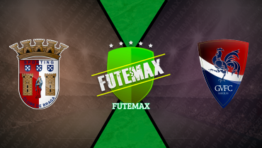 Assistir Braga x Gil Vicente ao vivo online 14/09/2025