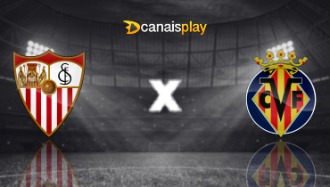 Assistir Sevilla x Villarreal ao vivo online 23/09/2025
