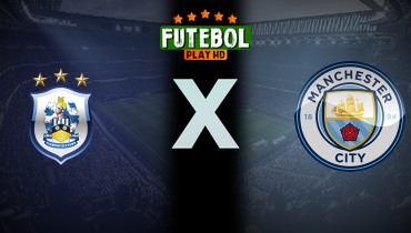 Assistir Huddersfield x Manchester City ao vivo online 24/09/2025