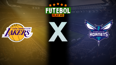 Assistir NBA: Los Angeles Lakers x Charlotte Hornets ao vivo online 10/11/2025