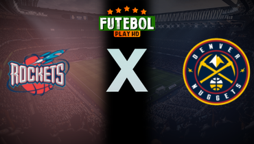 Assistir NBA: Houston Rockets x Denver Nuggets ao vivo online 15/12/2025