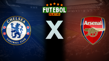 Assistir Chelsea x Arsenal ao vivo online 14/01/2026