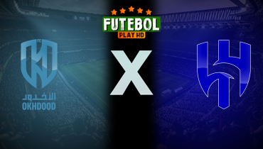 Assistir Al Okhdood x Al Hilal ao vivo online 05/02/2026
