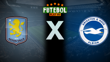 Assistir Aston Villa x Brighton ao vivo online 11/02/2026