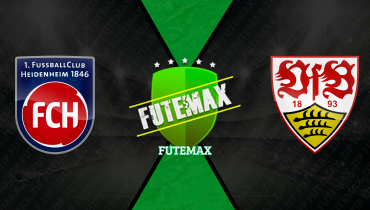 Assistir Heidenheim x Stuttgart ao vivo online 22/02/2026