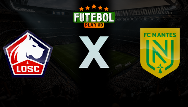 Assistir Lille x Nantes ao vivo online 01/03/2026