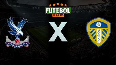 Assistir Crystal Palace x Leeds United ao vivo online 15/03/2026